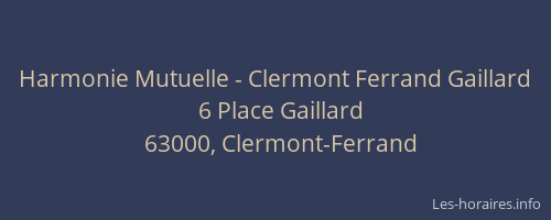 Harmonie Mutuelle - Clermont Ferrand Gaillard