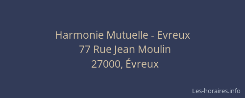 Harmonie Mutuelle - Evreux