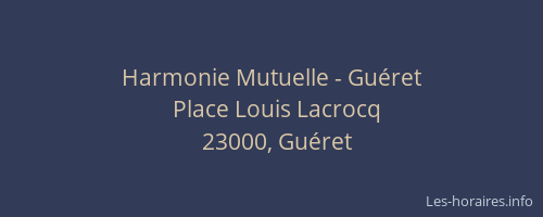 Harmonie Mutuelle - Gu&eacute;ret