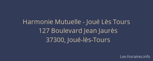 Harmonie Mutuelle - Jou&eacute; L&egrave;s Tours