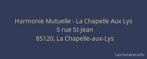 Harmonie Mutuelle - La Chapelle Aux Lys