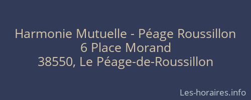 Harmonie Mutuelle - Péage Roussillon