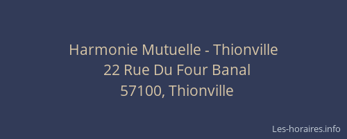 Harmonie Mutuelle - Thionville