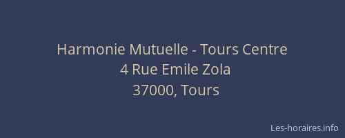 Harmonie Mutuelle - Tours Centre