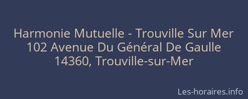 Harmonie Mutuelle - Trouville Sur Mer