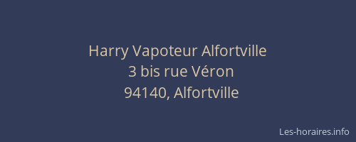 Harry Vapoteur Alfortville