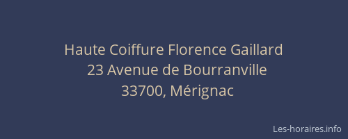 Haute Coiffure Florence Gaillard
