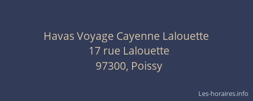 Havas Voyage Cayenne Lalouette