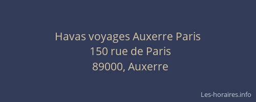 Havas voyages Auxerre Paris