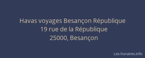 Havas voyages Besançon République