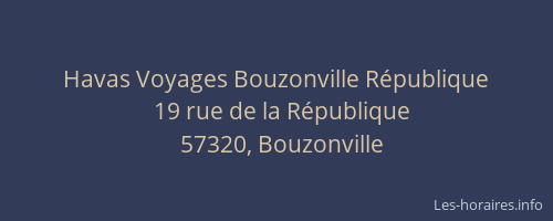 Havas Voyages Bouzonville R&eacute;publique