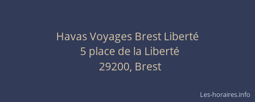Havas Voyages Brest Liberté