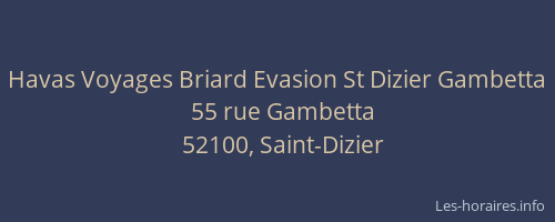 Havas Voyages Briard Evasion St Dizier Gambetta