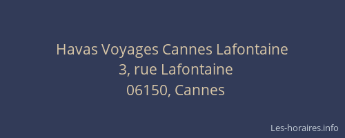 Havas Voyages Cannes Lafontaine