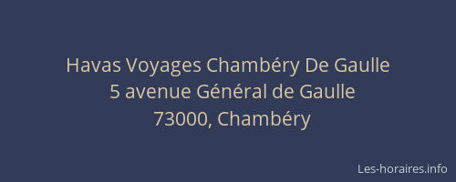 Havas Voyages Chambéry De Gaulle