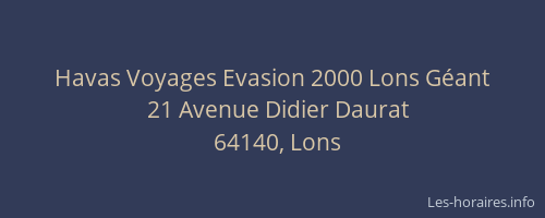 Havas Voyages Evasion 2000 Lons Géant