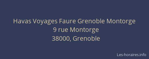 Havas Voyages Faure Grenoble Montorge