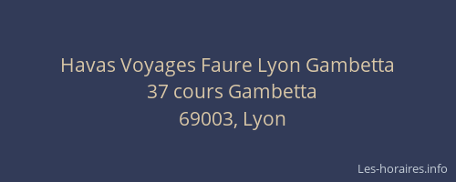 Havas Voyages Faure Lyon Gambetta