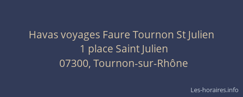 Havas voyages Faure Tournon St Julien