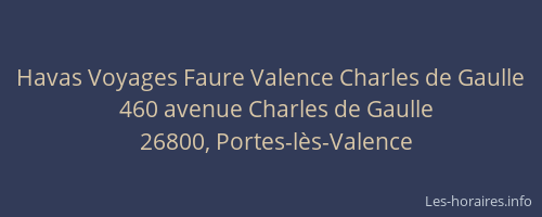 Havas Voyages Faure Valence Charles de Gaulle
