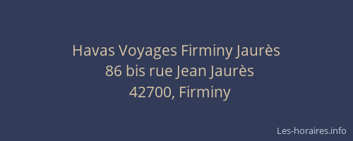 Havas Voyages Firminy Jaurès