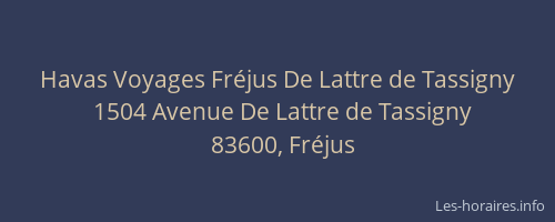 Havas Voyages Fréjus De Lattre de Tassigny