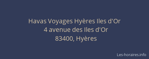 Havas Voyages Hyères Iles d'Or