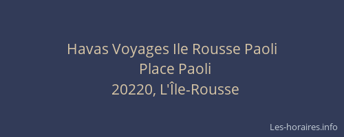 Havas Voyages Ile Rousse Paoli