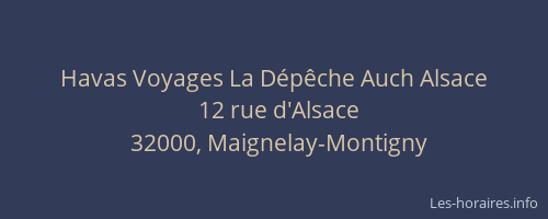 Havas Voyages La D&eacute;p&ecirc;che Auch Alsace