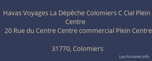 Havas Voyages La Dépêche Colomiers C Cial Plein Centre