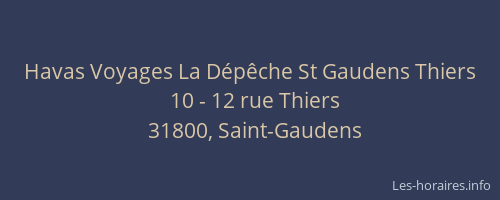 Havas Voyages La Dépêche St Gaudens Thiers