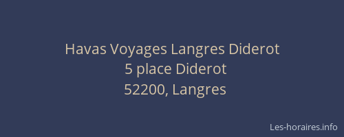 Havas Voyages Langres Diderot