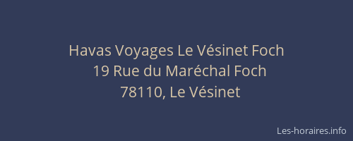 Havas Voyages Le V&eacute;sinet Foch