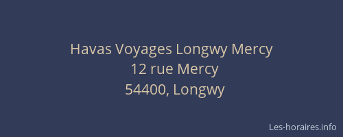 Havas Voyages Longwy Mercy
