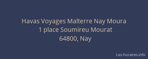 Havas Voyages Malterre Nay Moura