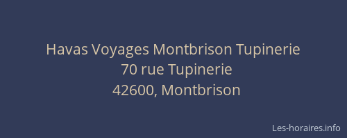 Havas Voyages Montbrison Tupinerie