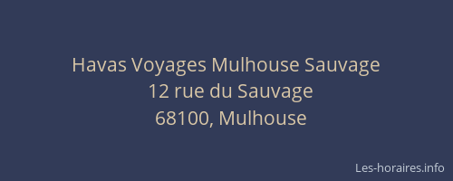 Havas Voyages Mulhouse Sauvage