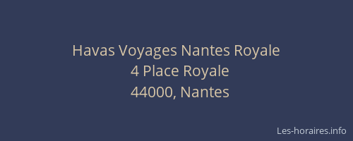 Havas Voyages Nantes Royale