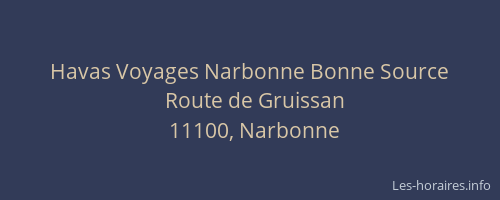 Havas Voyages Narbonne Bonne Source