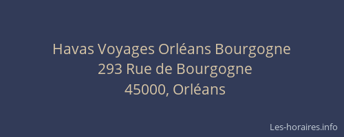 Havas Voyages Orléans Bourgogne