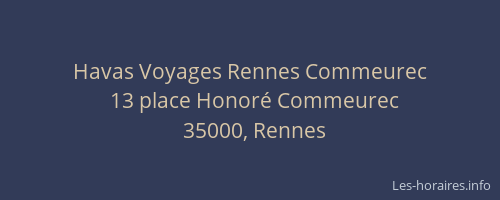 Havas Voyages Rennes Commeurec