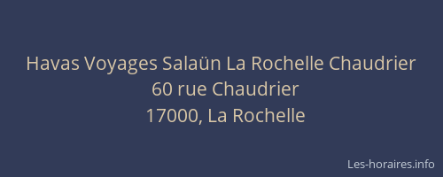 Havas Voyages Salaün La Rochelle Chaudrier