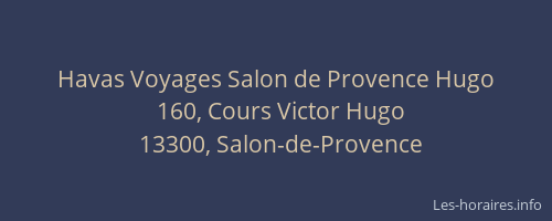 Havas Voyages Salon de Provence Hugo