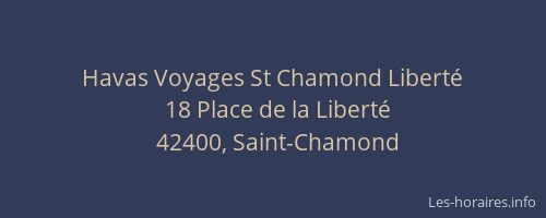 Havas Voyages St Chamond Liberté