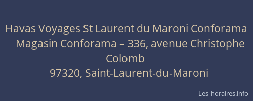 Havas Voyages St Laurent du Maroni Conforama