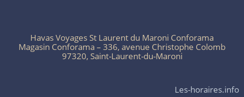 Havas Voyages St Laurent du Maroni Conforama