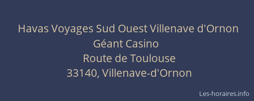 Havas Voyages Sud Ouest Villenave d'Ornon G&eacute;ant Casino