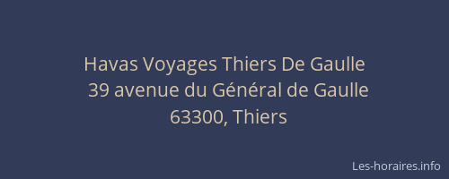 Havas Voyages Thiers De Gaulle