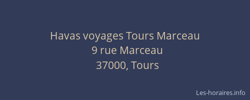 Havas voyages Tours Marceau