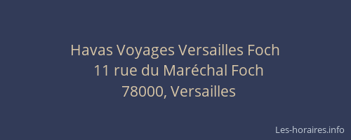 Havas Voyages Versailles Foch